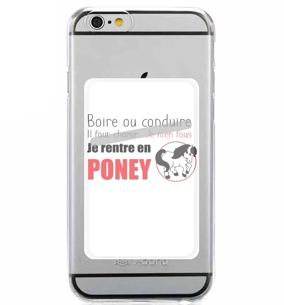  Boire ou conduire Je men fous je rentre en Poney para Slot Card