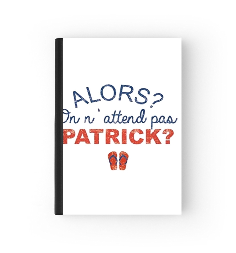  Alors on attend pas Patrick para cubierta de pasaporte