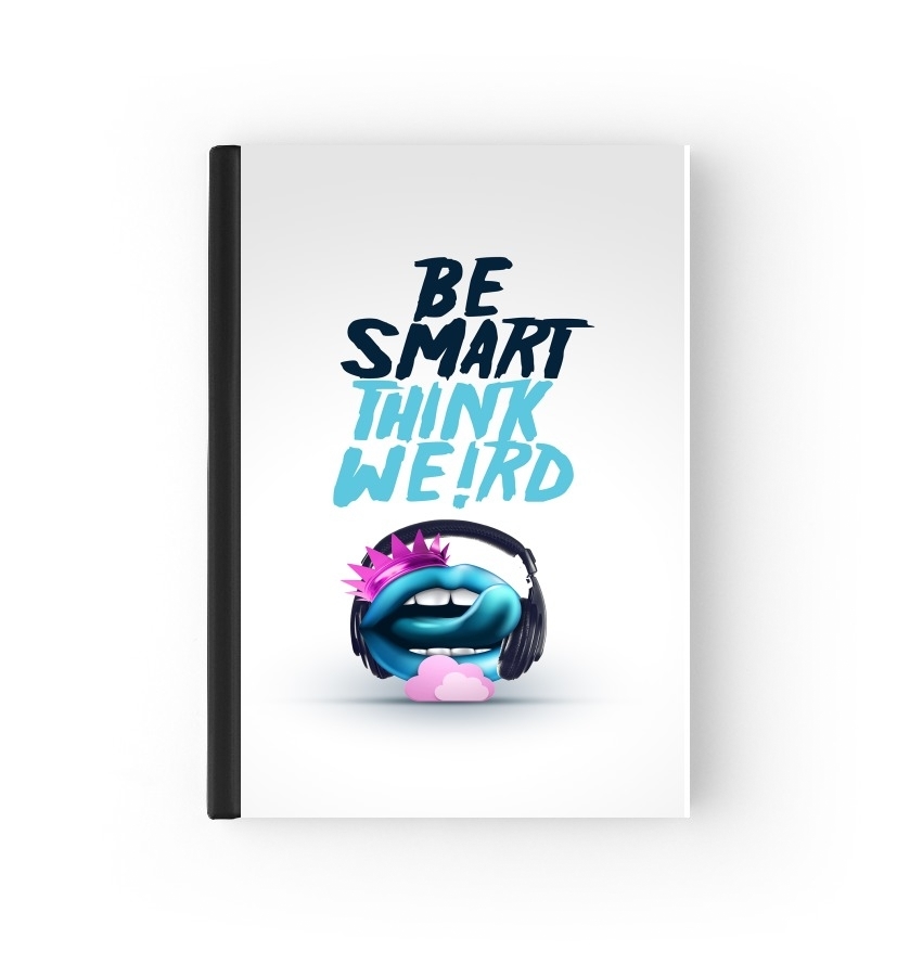  Be Smart Think Weird 2 para cubierta de pasaporte