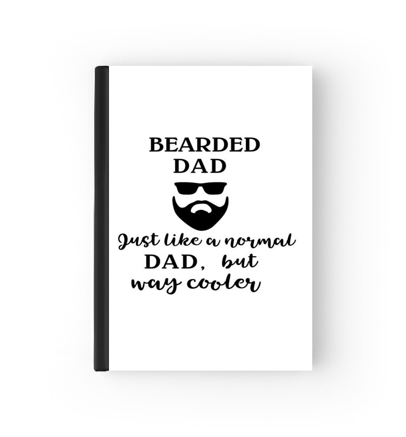  Bearded Dad Just like a normal dad but Cooler para cubierta de pasaporte