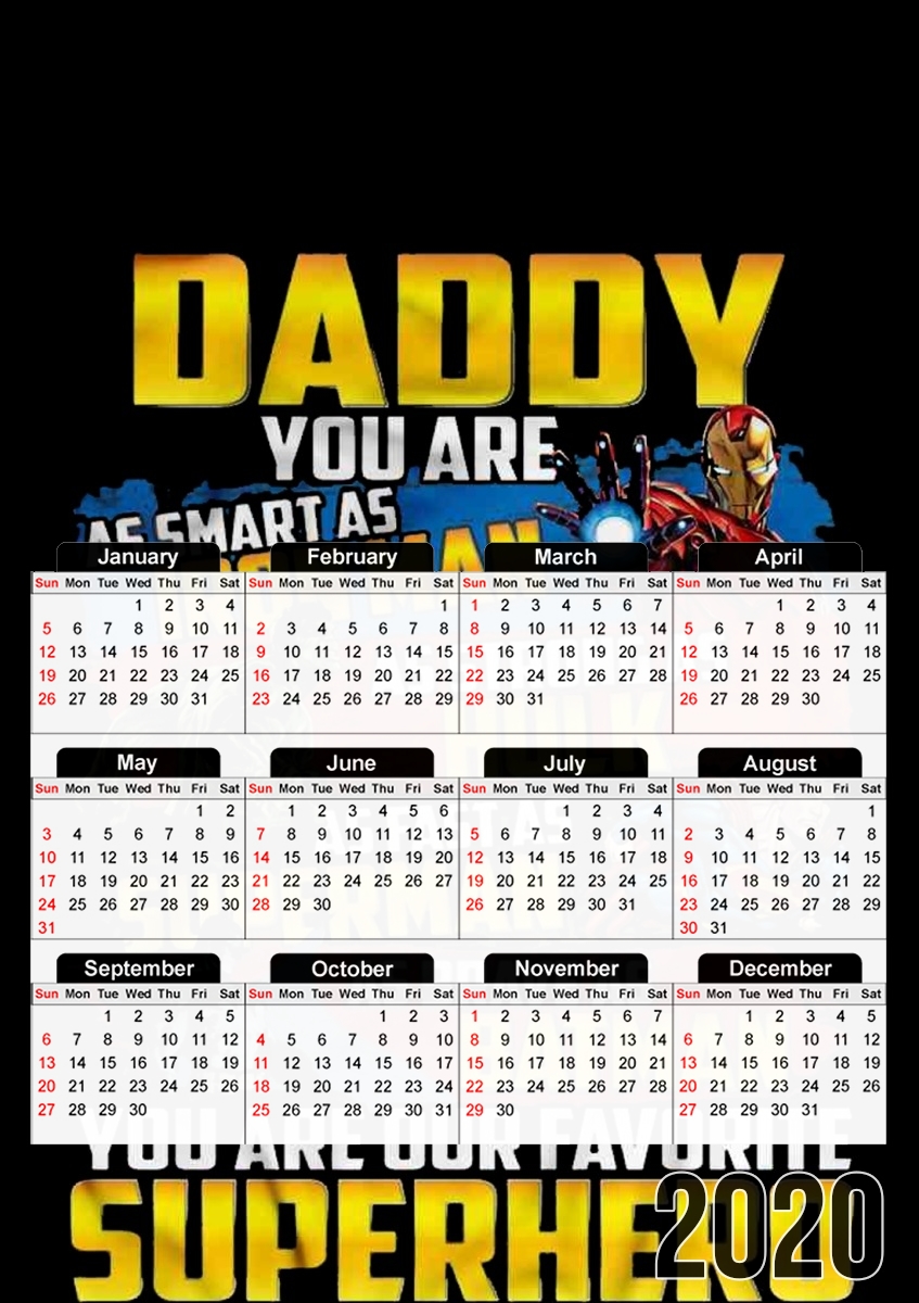  Daddy You are as smart as iron man as strong as Hulk as fast as superman as brave as batman you are my superhero para A3 Photo Calendar 30x43cm