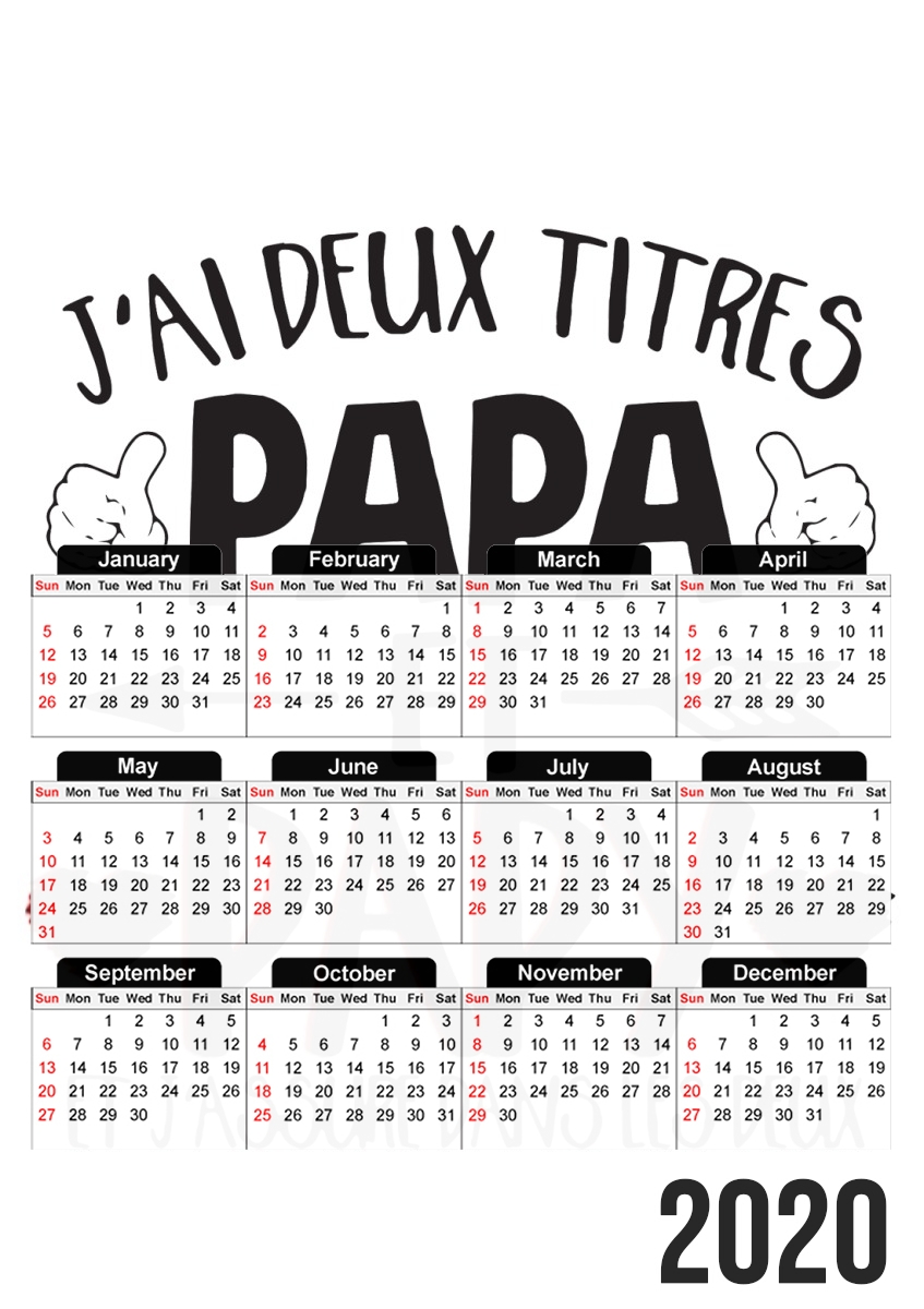  Jai deux titres Papa et Papy et jassure dans les deux para A3 Photo Calendar 30x43cm