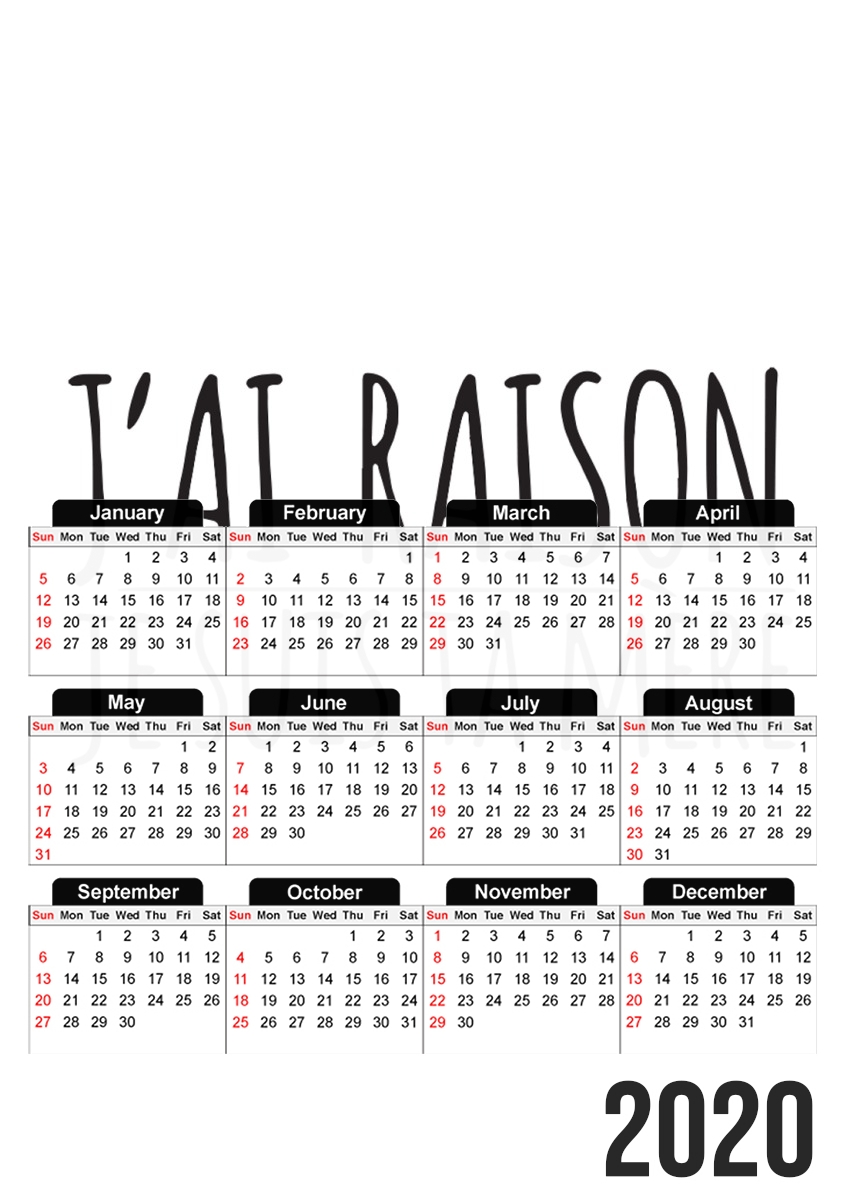  Jai raison je suis ta mere para A3 Photo Calendar 30x43cm