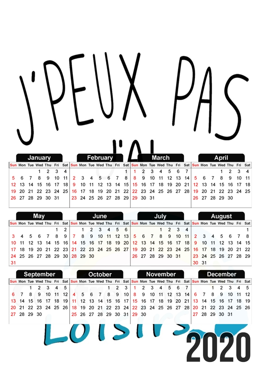  Je peux pas jai centre de loisirs para A3 Photo Calendar 30x43cm