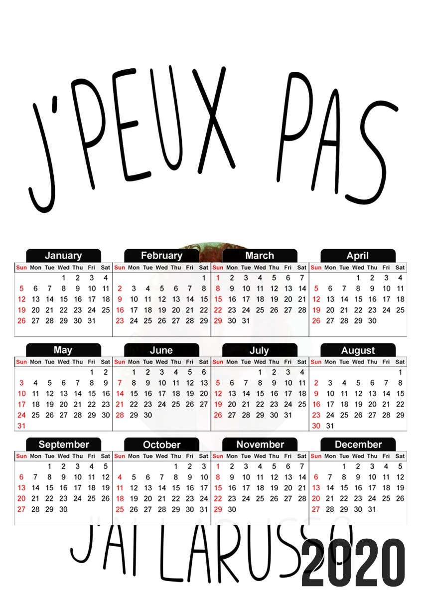  Je peux pas jai Larusso para A3 Photo Calendar 30x43cm