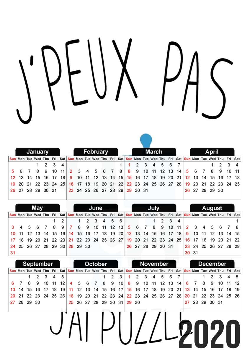  Je peux pas jai Puzzle para A3 Photo Calendar 30x43cm