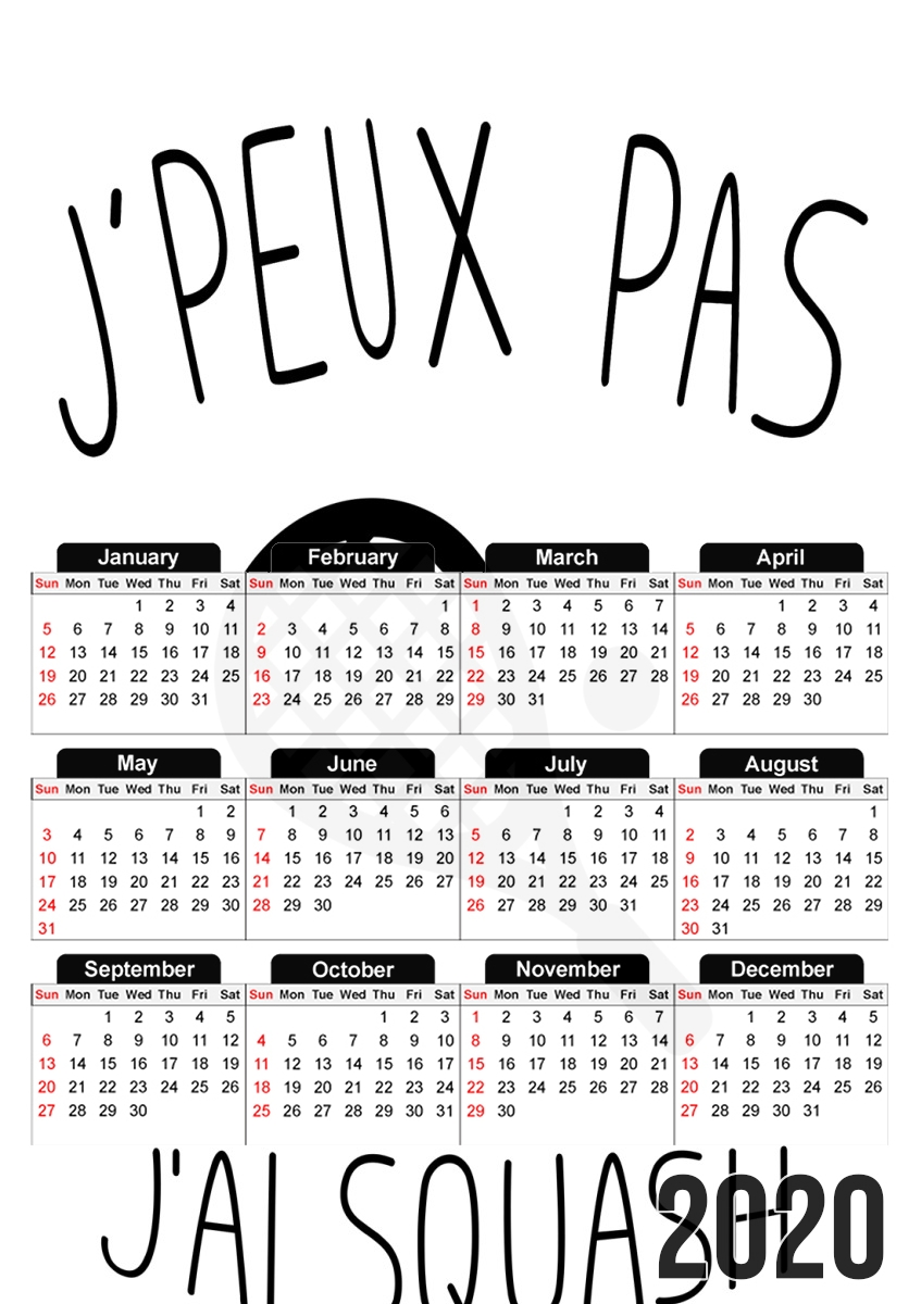  Je peux pas jai squash para A3 Photo Calendar 30x43cm