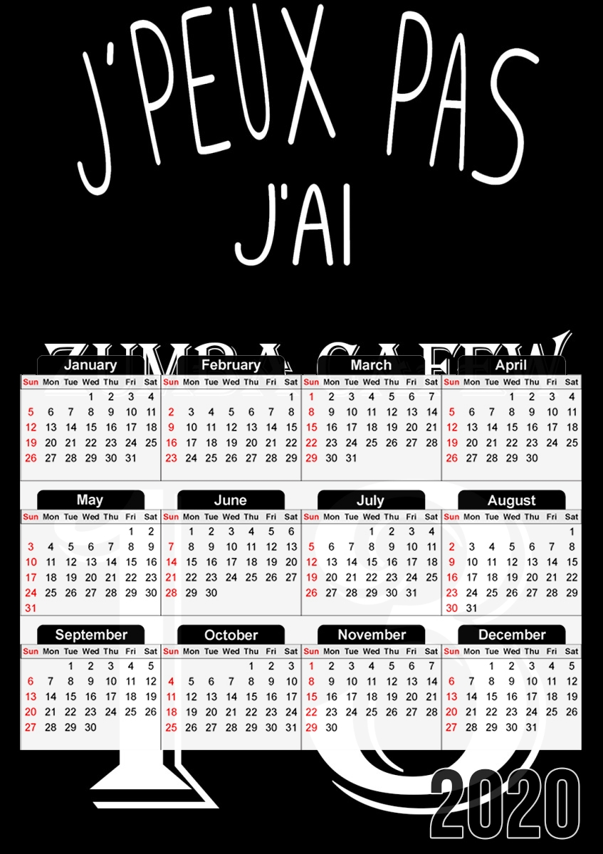  Je peux pas jai Zumba Cafew para A3 Photo Calendar 30x43cm