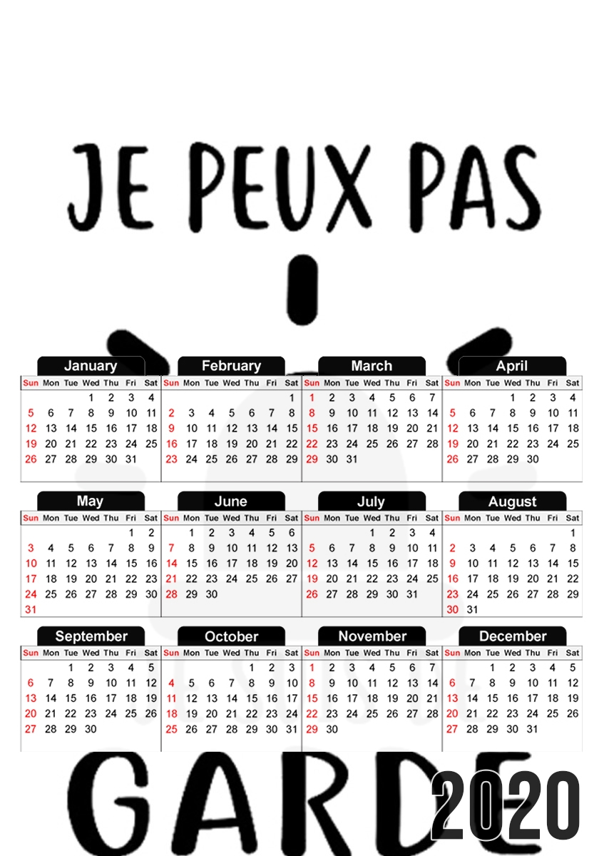  Je peux pas je suis de garde para A3 Photo Calendar 30x43cm