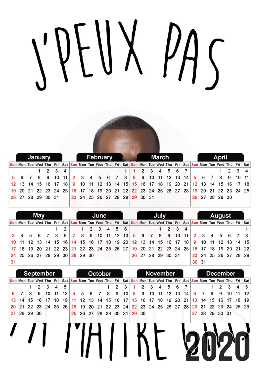  Je peux pas ya maitre gims para A3 Photo Calendar 30x43cm