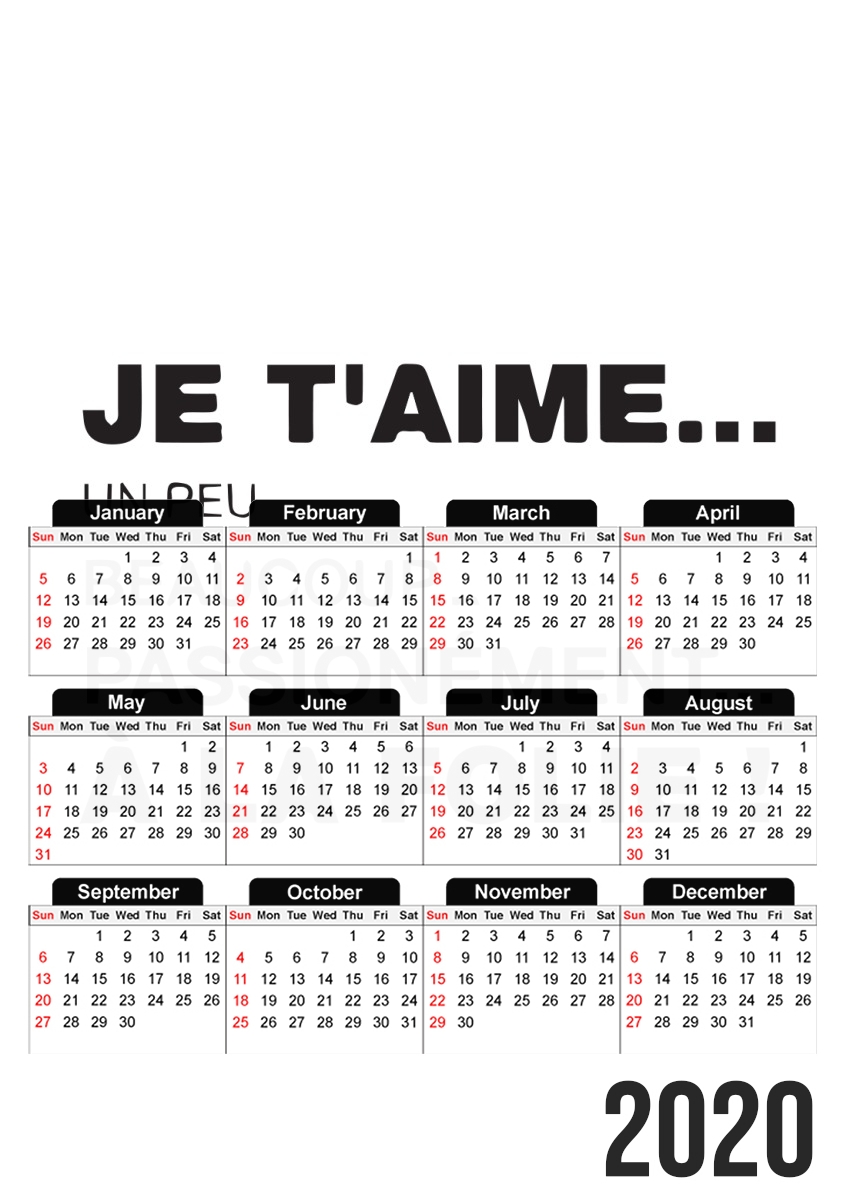  Je taime a la folie un peu beaucoup passionnement para A3 Photo Calendar 30x43cm