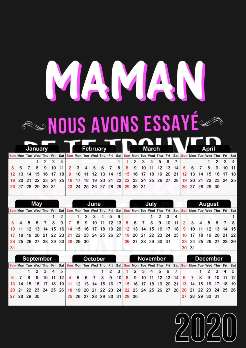  Maman nous avons essaye de trouver le meilleur des cadeaux mais tu nous as deja para A3 Photo Calendar 30x43cm