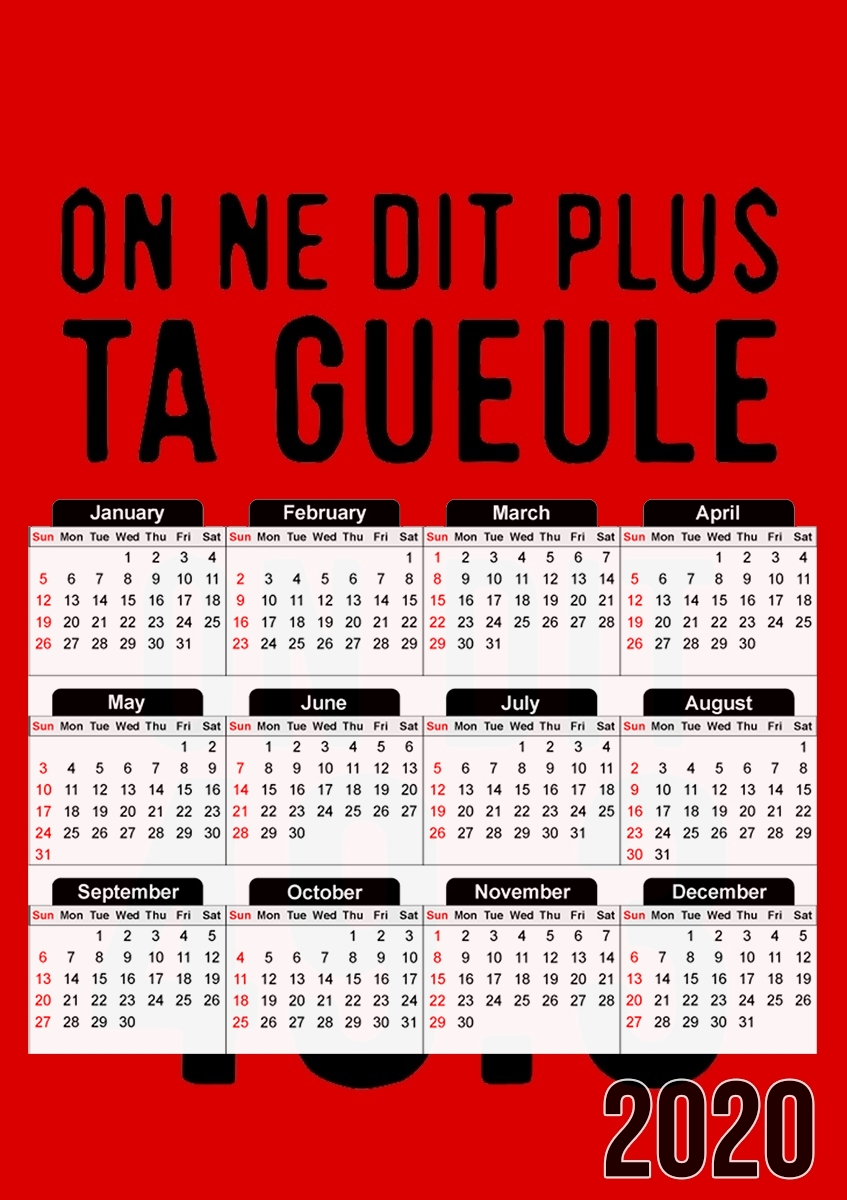  On ne dit plus ta gueule 493 para A3 Photo Calendar 30x43cm