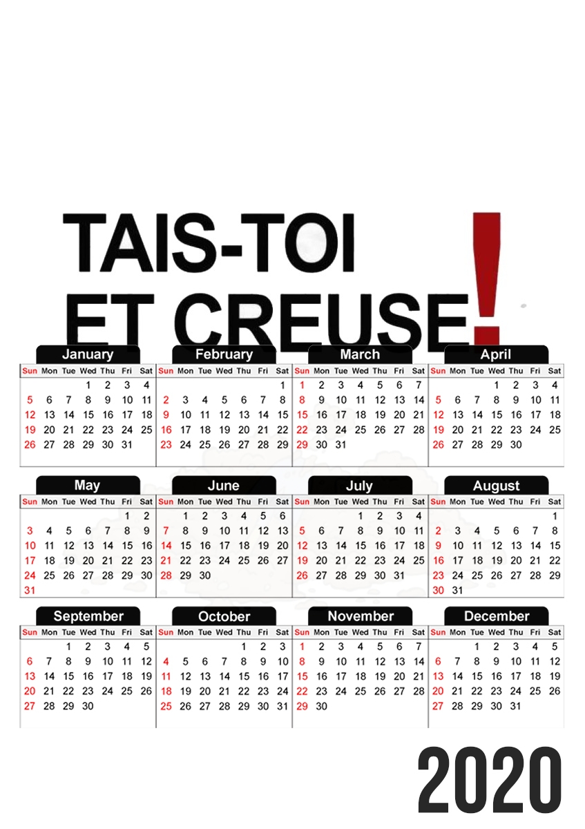  Tais toi et creuse para A3 Photo Calendar 30x43cm