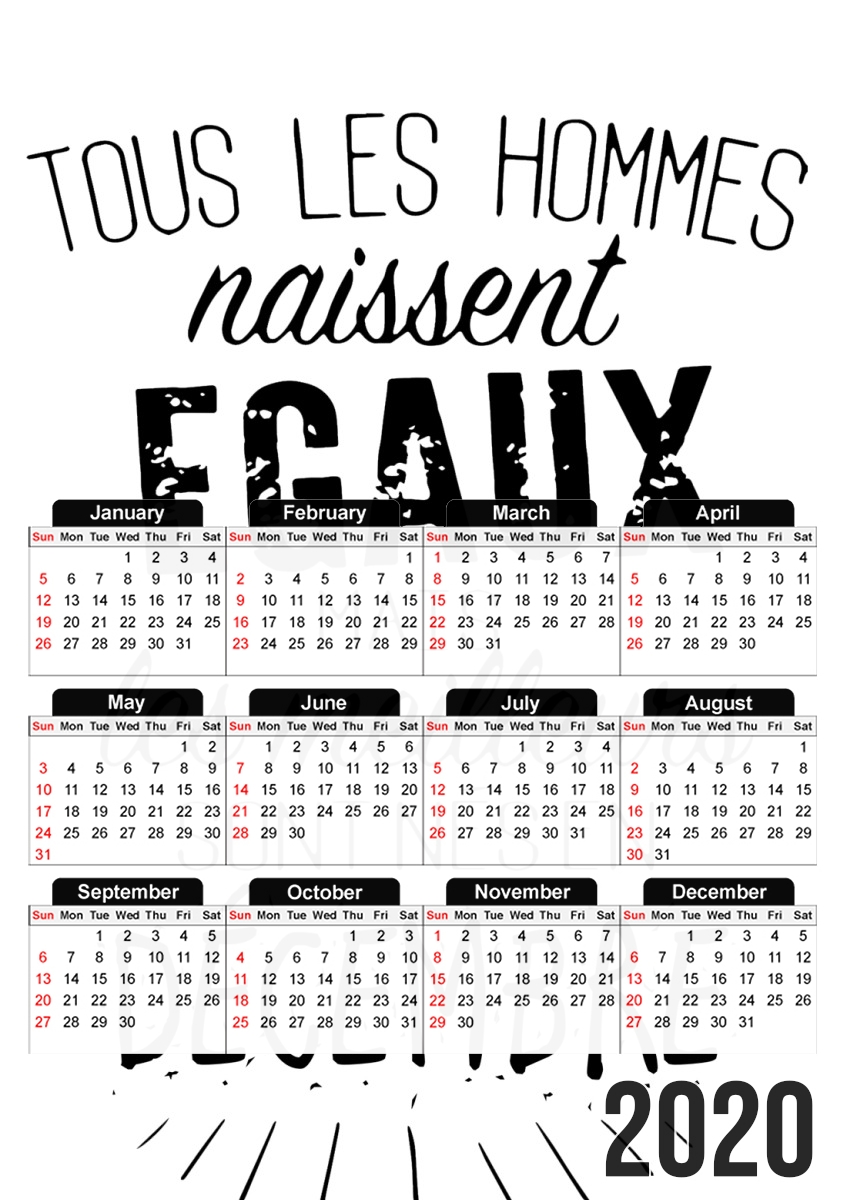  Tous les hommes naissent egaux mais les meilleurs sont nes en Decembre para A3 Photo Calendar 30x43cm