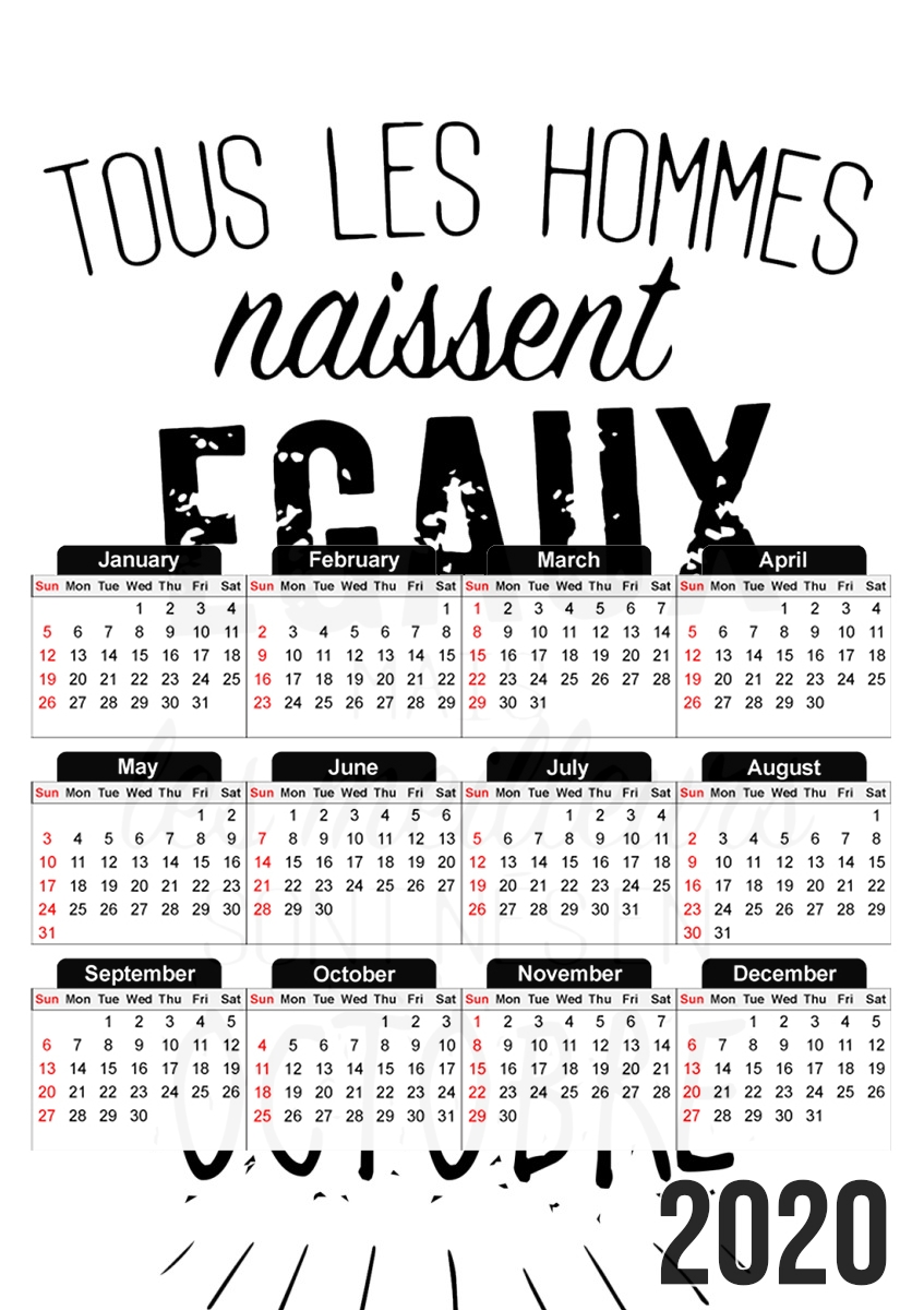  Tous les hommes naissent egaux mais les meilleurs sont nes en octobre para A3 Photo Calendar 30x43cm