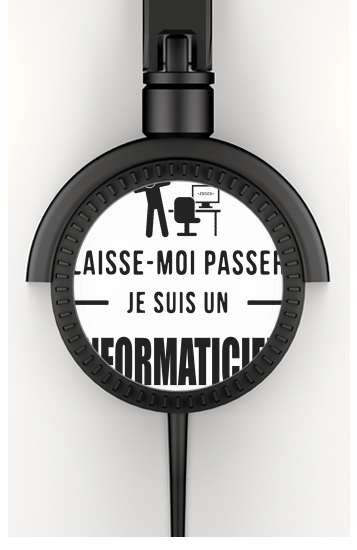  Laisse moi passer je suis informaticien cadeau para Auriculares estéreo