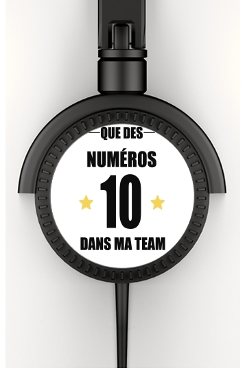  Que des numeros 10 dans ma team para Auriculares estéreo