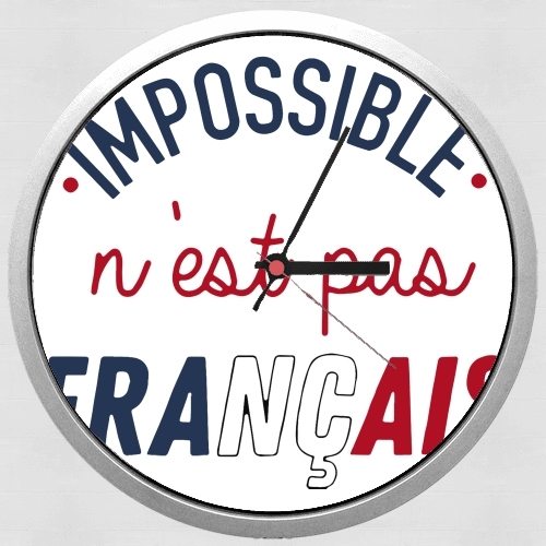  Impossible nest pas francais para Reloj de pared