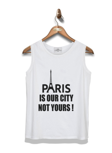  Paris is our city NOT Yours para Tapa del tanque del niño