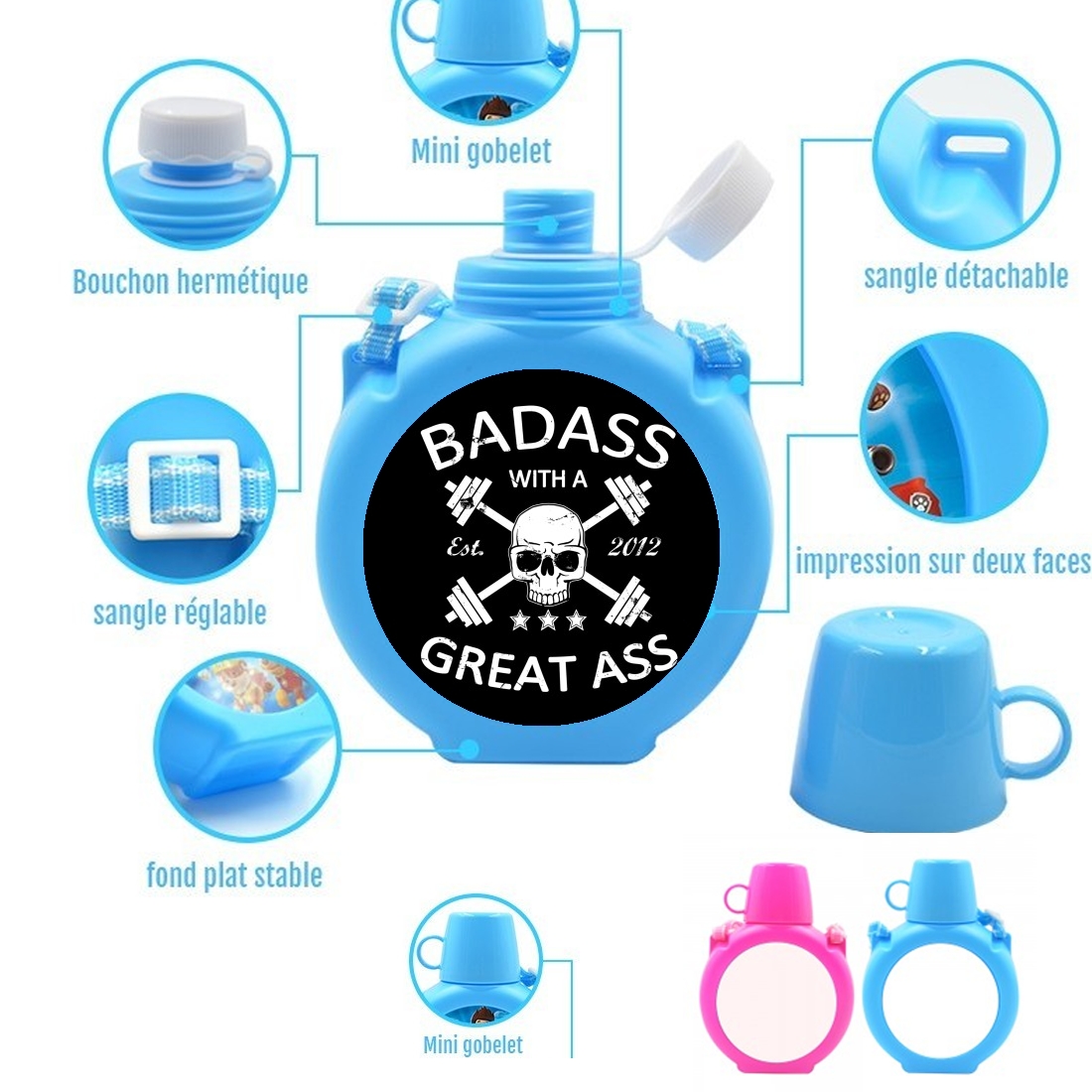  Badass with a great ass para Botella infantil resistente a los golpes 730 ml en azul o rosa