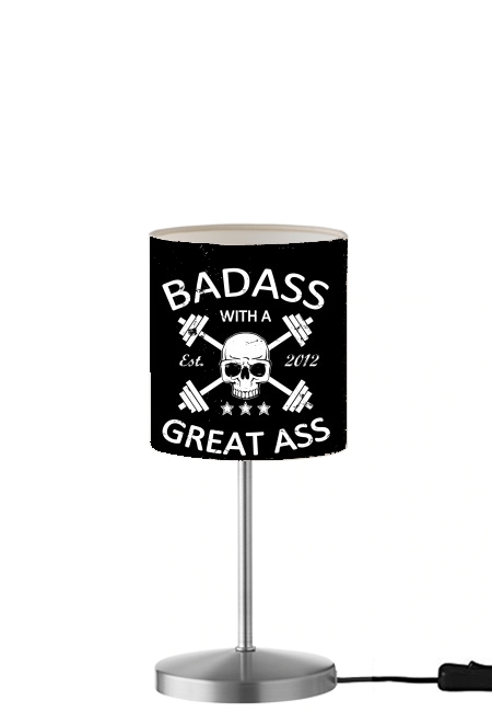  Badass with a great ass para Lámpara de mesa / mesita de noche