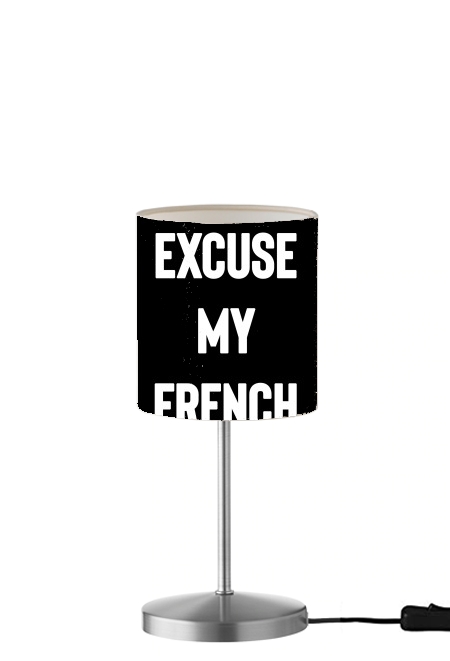  Excuse my french para Lámpara de mesa / mesita de noche