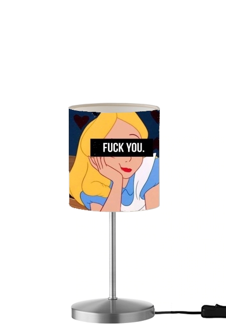  Fuck You Alice para Lámpara de mesa / mesita de noche