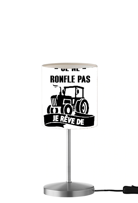  Je ne ronfle pas je reve de tracteur para Lámpara de mesa / mesita de noche