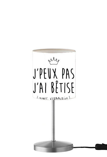  Je peux pas jai betise avec parrain para Lámpara de mesa / mesita de noche