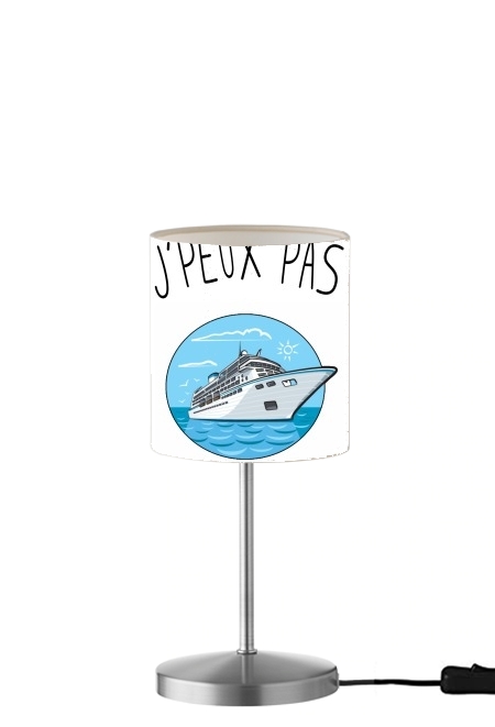  Je peux pas jai croisiere Bateau para Lámpara de mesa / mesita de noche