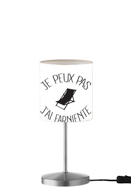  Je peux pas jai farniente para Lámpara de mesa / mesita de noche