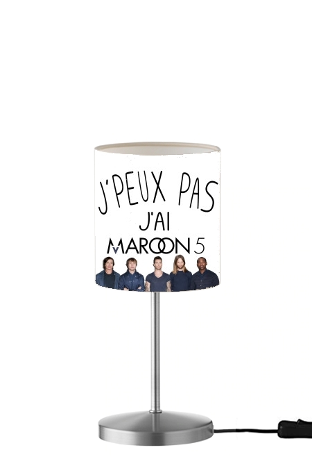  Je peux pas jai Maroon 5 para Lámpara de mesa / mesita de noche