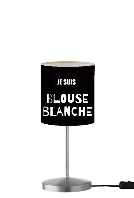  Je suis une blouse blanche para Lámpara de mesa / mesita de noche