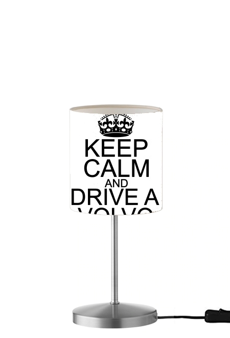  Keep Calm And Drive a Volvo para Lámpara de mesa / mesita de noche