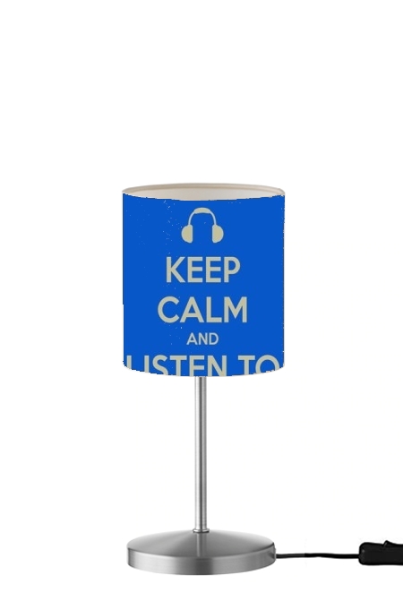  Keep Calm And Listen to Music para Lámpara de mesa / mesita de noche