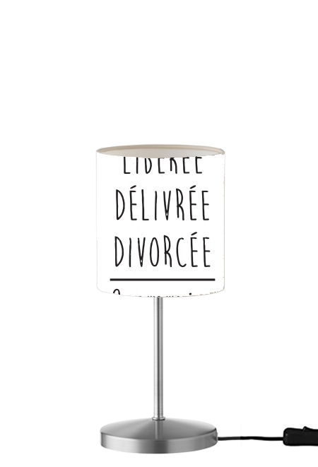  Liberee Delivree Divorcee para Lámpara de mesa / mesita de noche