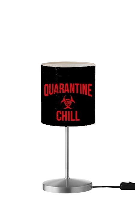  Quarantine And Chill para Lámpara de mesa / mesita de noche