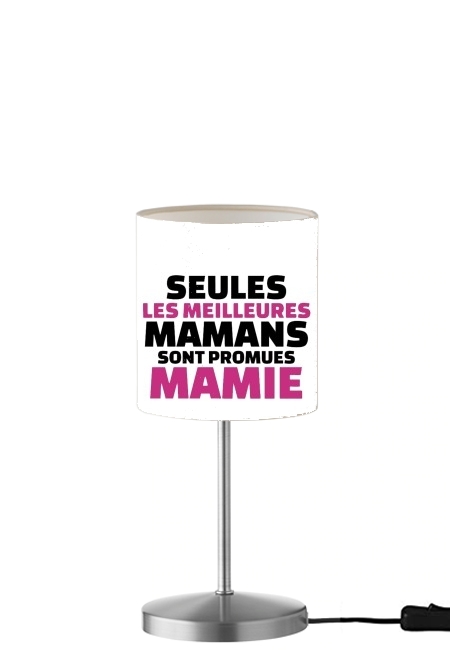  Seules les meilleures mamans sont promues mamie para Lámpara de mesa / mesita de noche