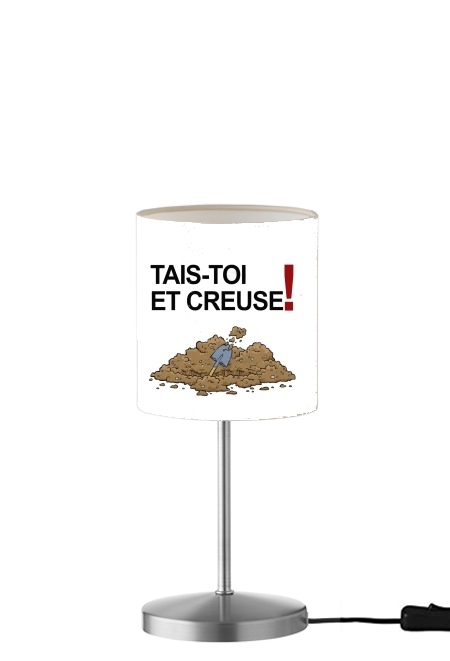  Tais toi et creuse para Lámpara de mesa / mesita de noche