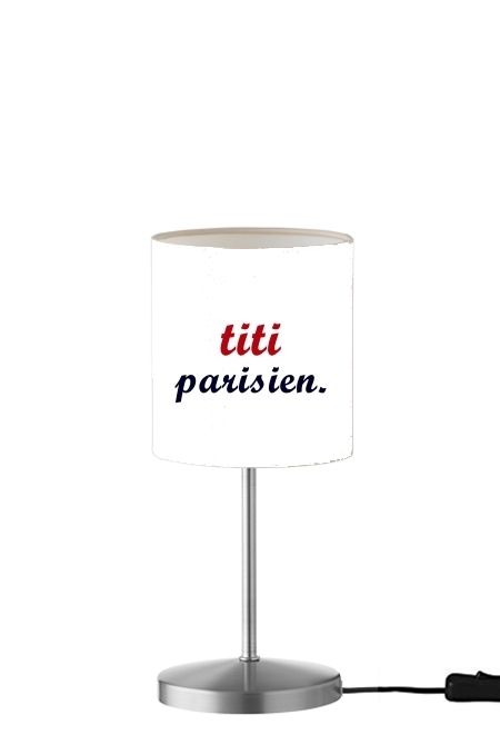  titi parisien para Lámpara de mesa / mesita de noche