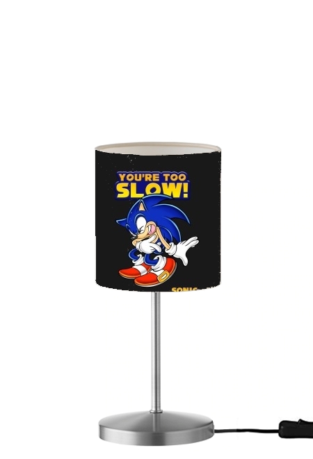  You're Too Slow - Sonic para Lámpara de mesa / mesita de noche