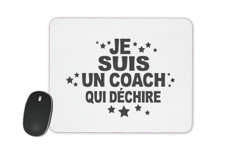  Je suis un coach qui dechire para alfombrillas raton