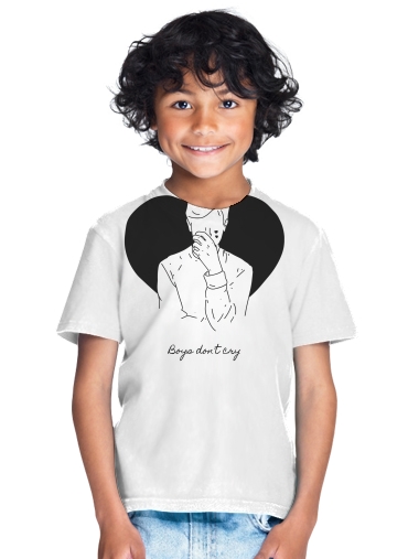  Boys dont cry para Camiseta de los niños