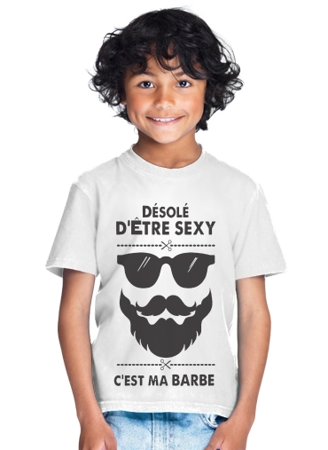  Desole detre sexy cest ma barbe para Camiseta de los niños