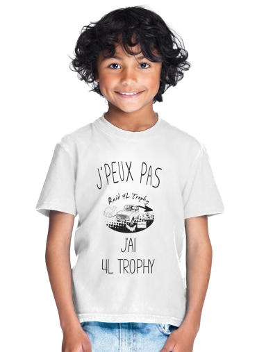  Je peux pas jai 4L Trophy para Camiseta de los niños