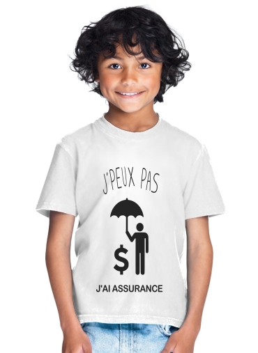  Je peux pas jai assurance para Camiseta de los niños