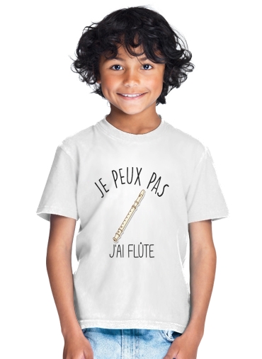  Je peux pas jai flute para Camiseta de los niños