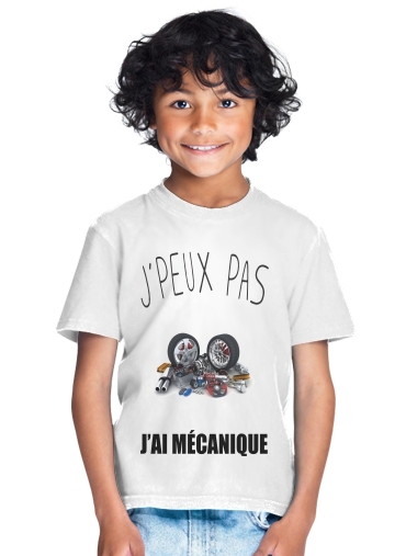  Je peux pas jai mecanique para Camiseta de los niños