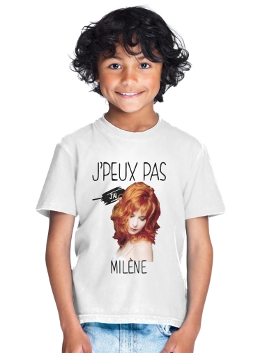  Je peux pas jai milene para Camiseta de los niños